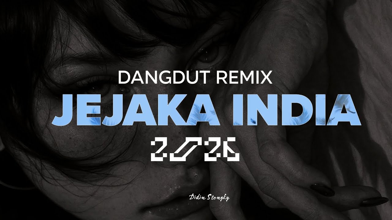 JEJAKA INDIA DANGDUT REMIX | Didin stongky Remix