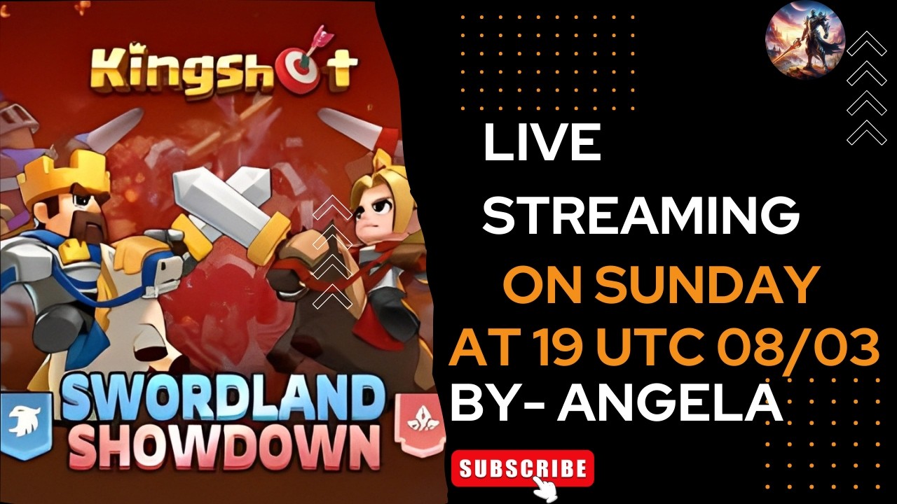 swordland showdown at 19 UTC on 08/03 #kingshotgames