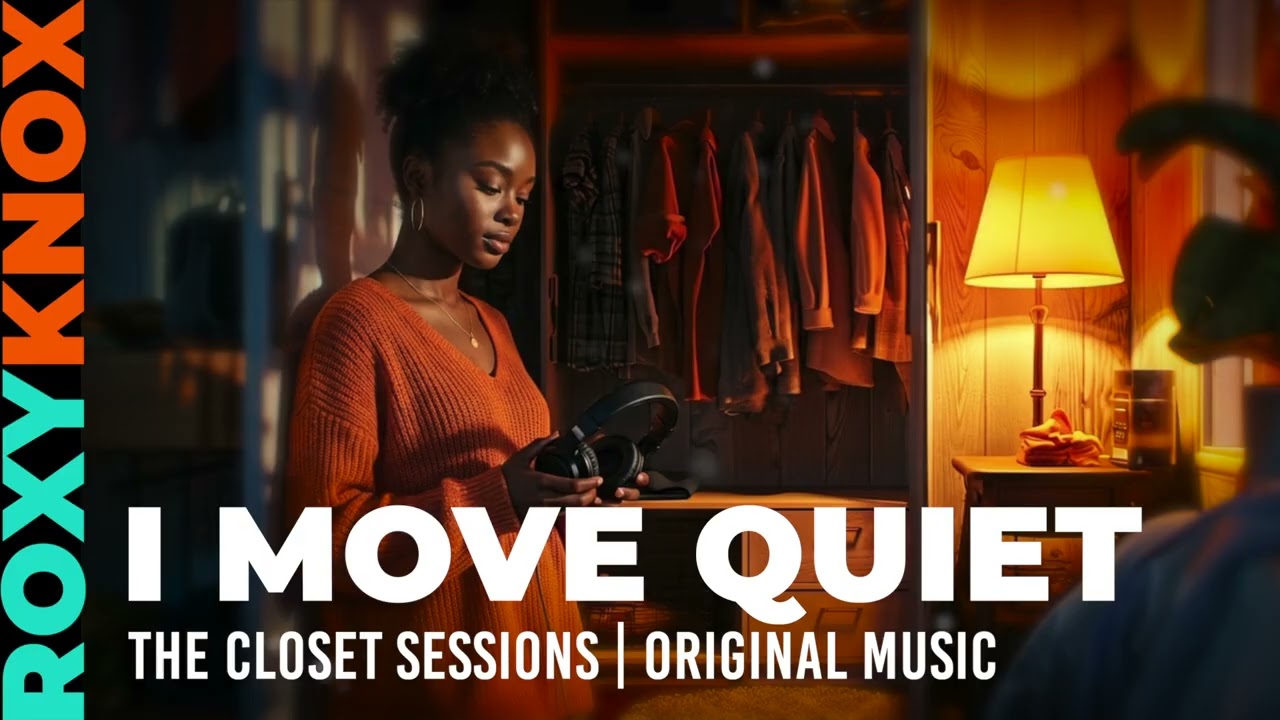 ROXI KNOX | I MOVE QUIET (Official Audio)