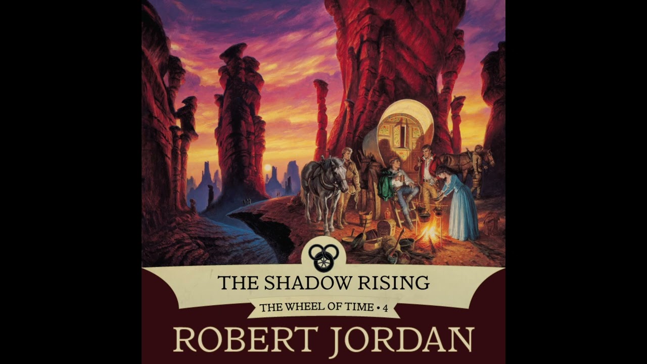 The Shadow Rising - The Wheel of Time Book 4 - Part 2