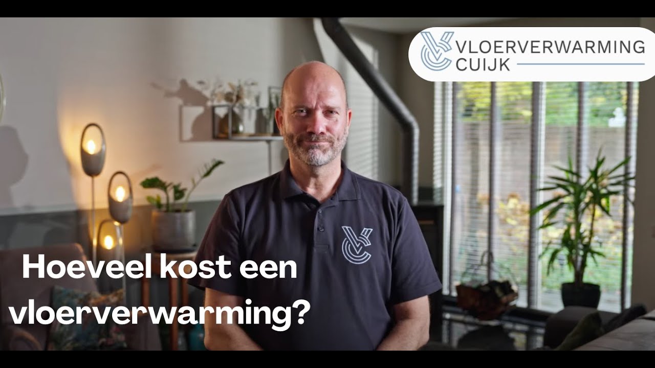 Hoeveel kost een vloerverwarming? | Vloerverwarming Cuijk