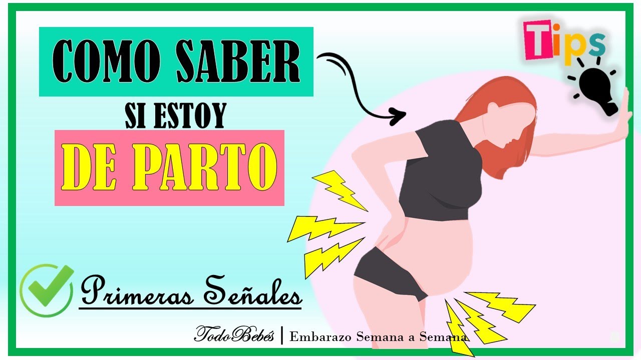 🤔 🤰COMO SABER SI ESTOY DE #PARTO | ✅ Primeros SINTOMAS y ⚠️SEÑALES