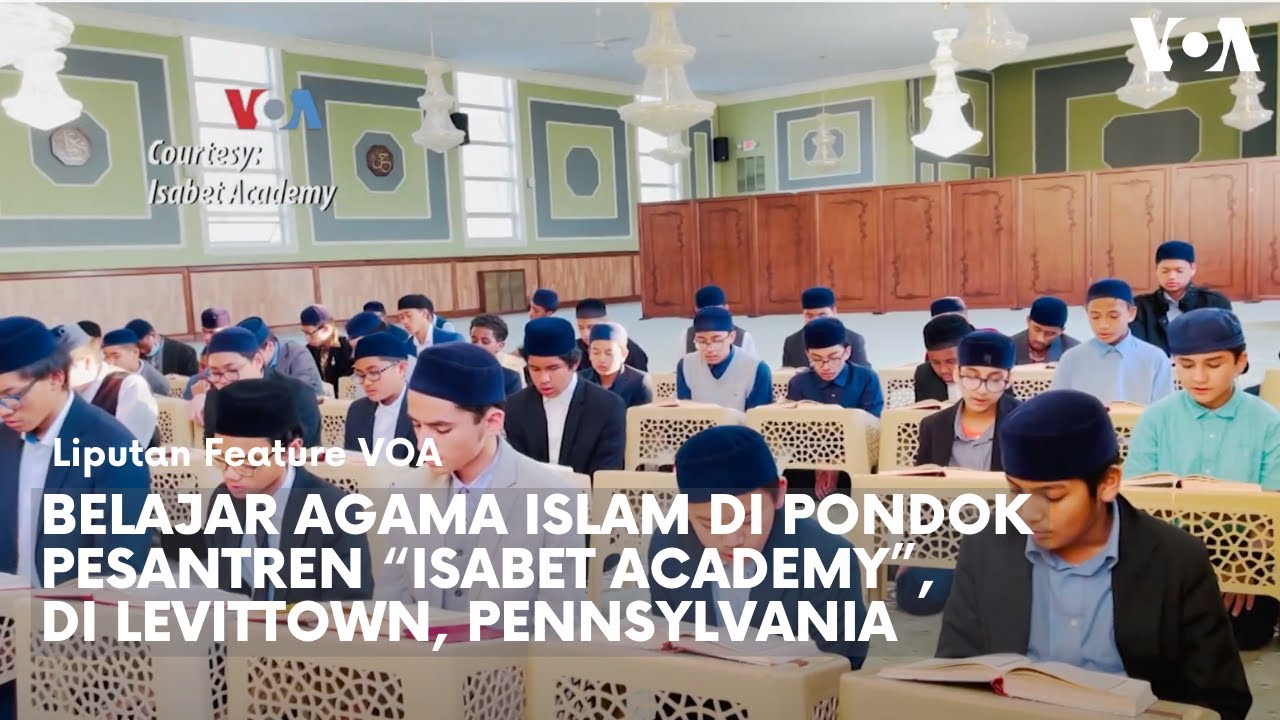 Belajar Agama Islam di Pondok Pesantren “Isabet Academy”, di Levittown, Pennsylvania