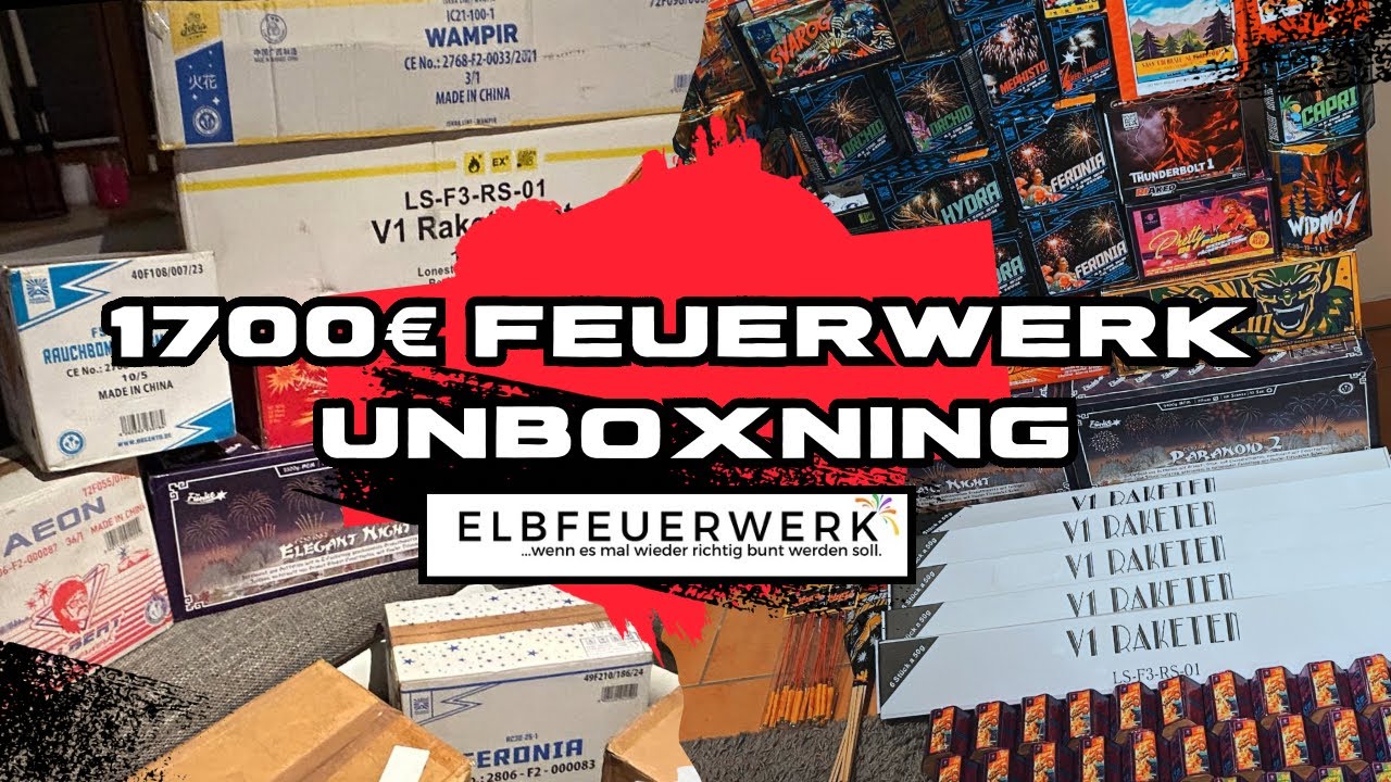 XXXL 1700€ FEUERWERK UNBOXING 😍‼️|ELBFEUERWERK