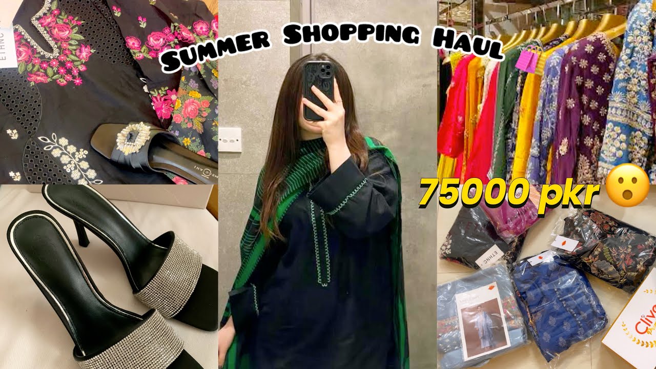 Summer Shopping Haul 🛍️ 2025 |75k worth| Eid Shopping👗|Dresses, Slippers & Jewellery|Ethnic & khaadi