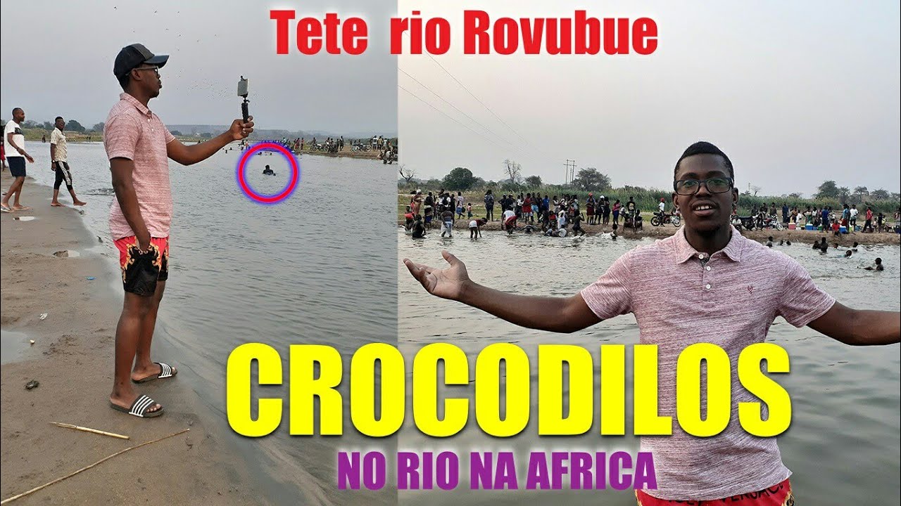 COMO SÃO OS RIOS DA CIDADE DE TETE- MOÇAMBIQUE