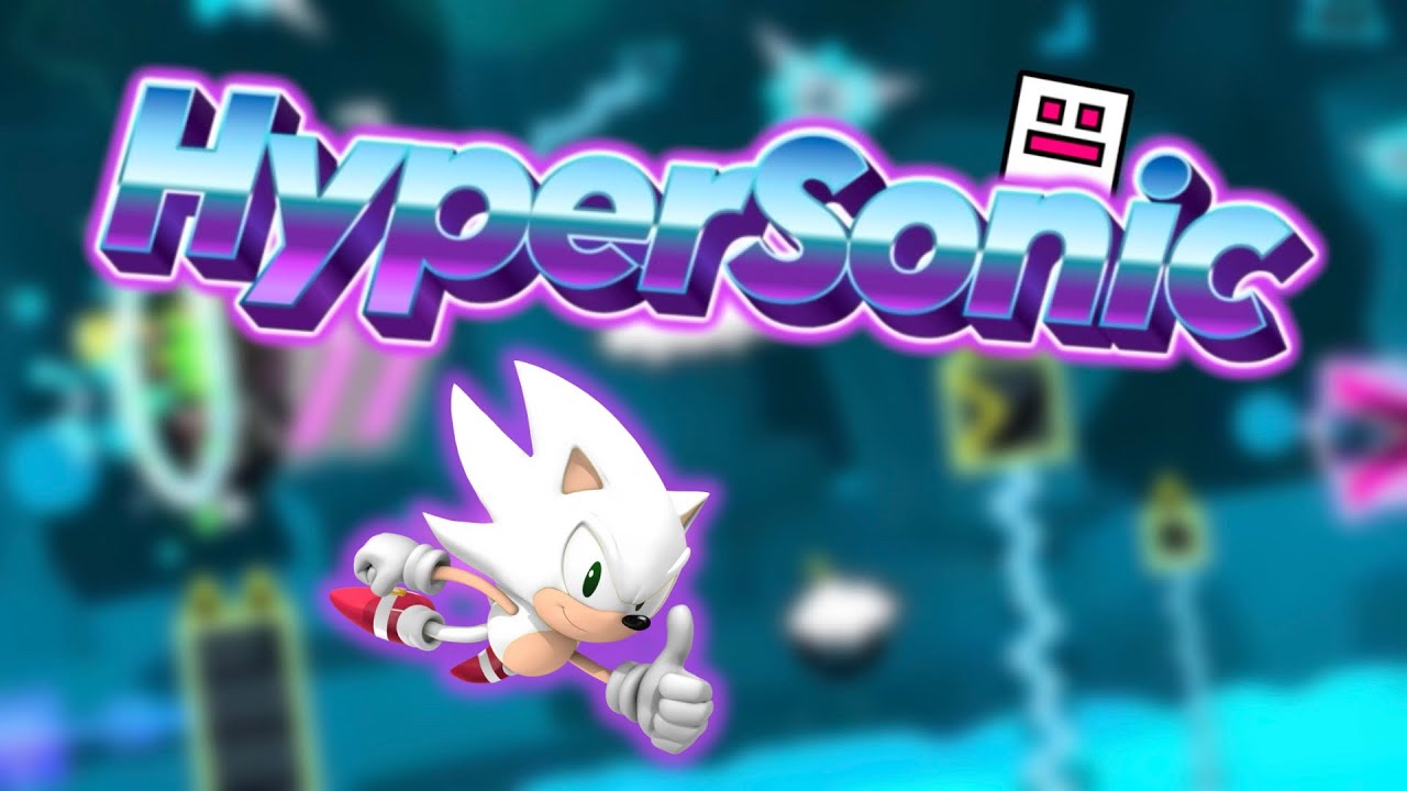 WAOW! - HYPERSONIC COMPLETE - Geometry Dash #34