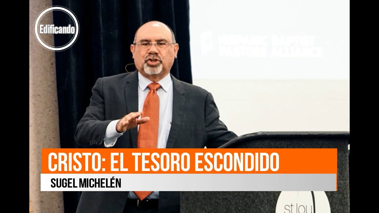 CRISTO EL TESORO ESCONDIDO - Sugel Michelén