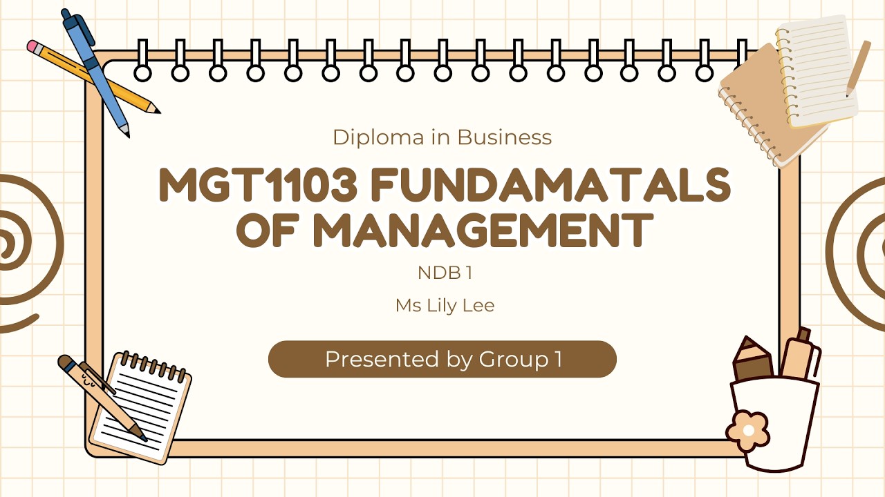 MGT1103 Group Assignment from Group 1