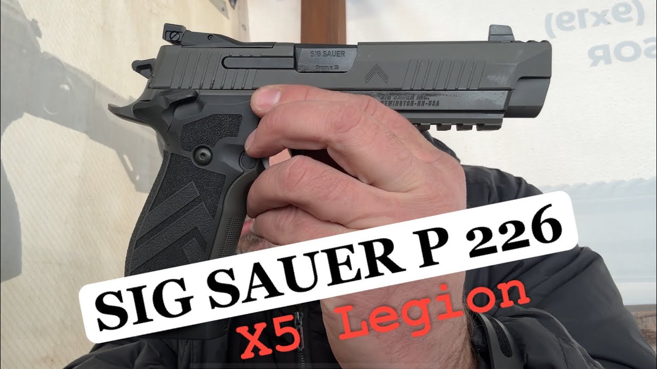 Sig Sauer P226 X5 Legion. 226 на стероидах