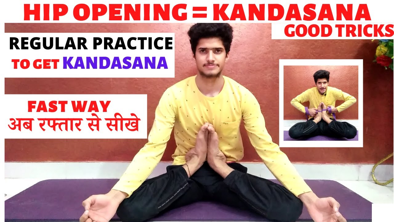 Get fast Kandasna || Hip opening techniques || Effective techniques to get kandasana