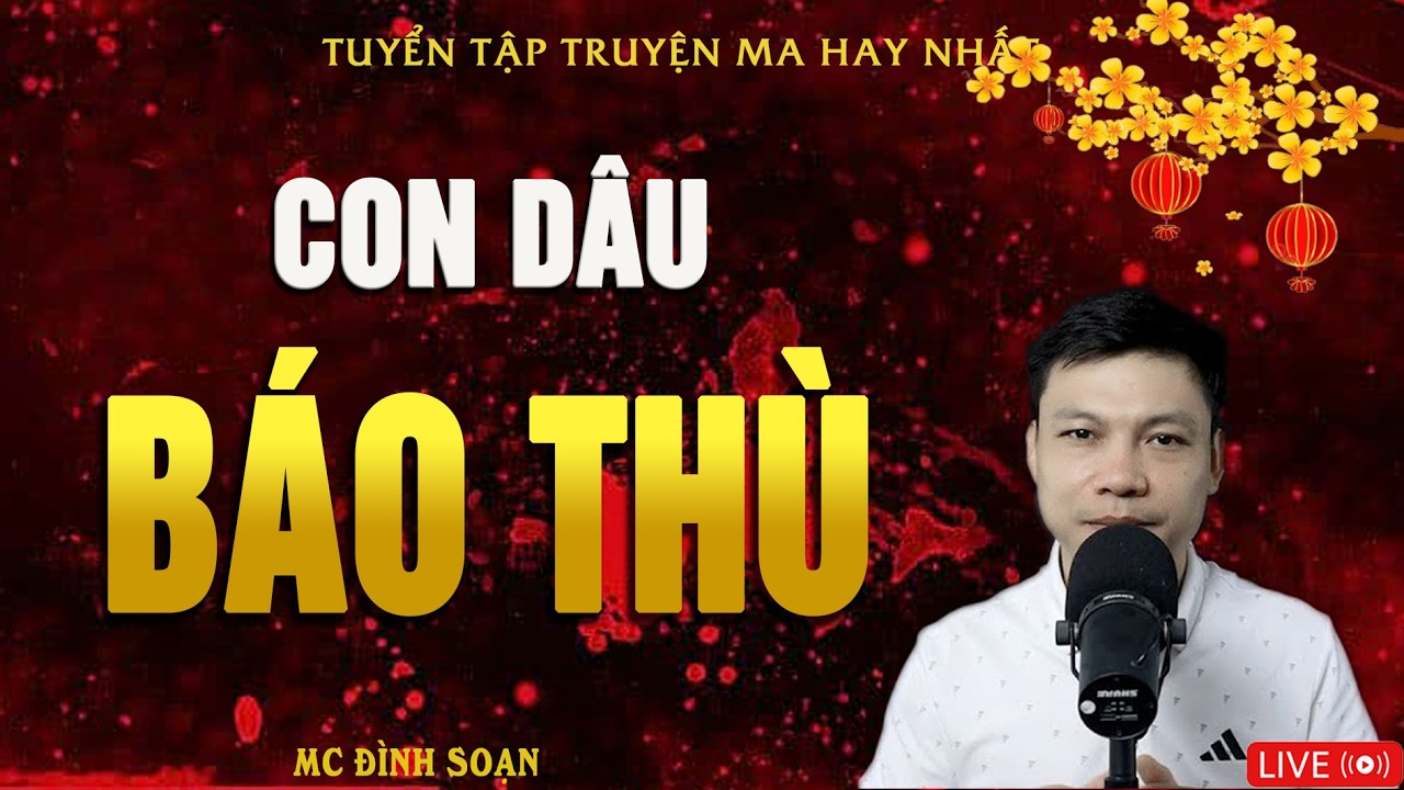 CON DÂU BÁO THÙ - Truyện Ma Kinh Dị | Truyện Ma MC Đình Soạn Hay Nhất 2026
