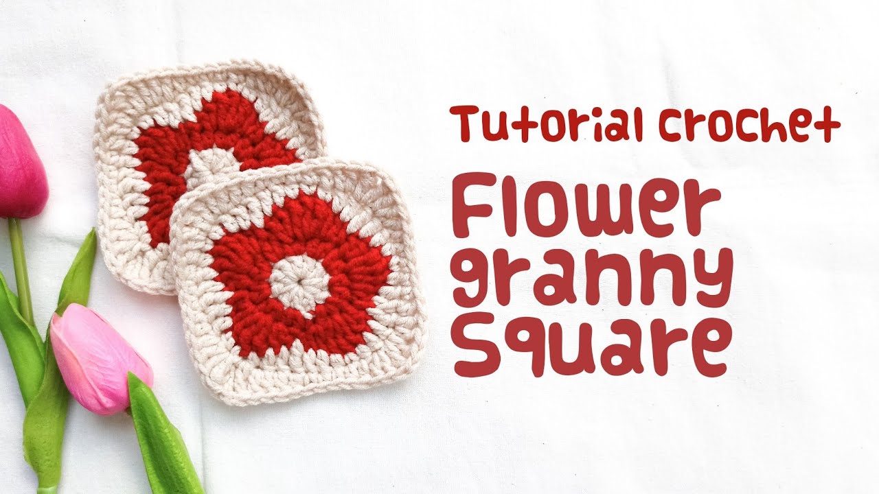 Crochet Flower Granny square Tutorial