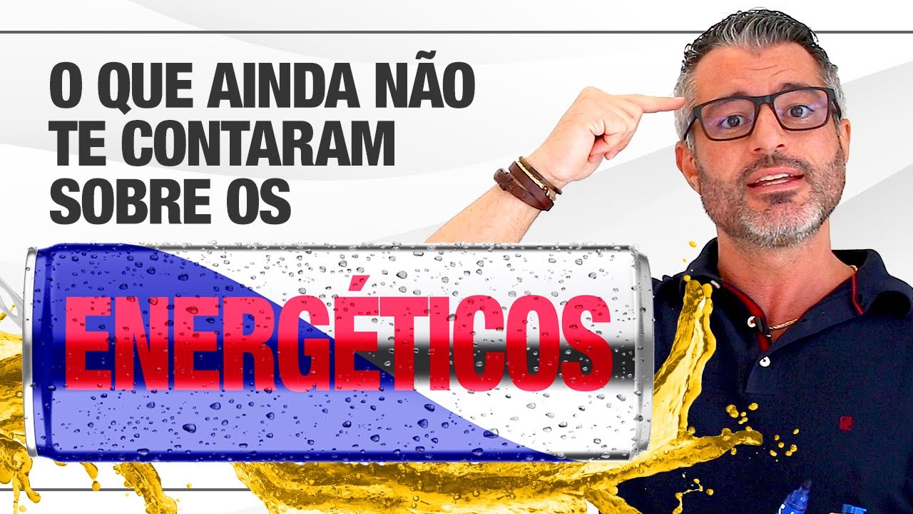 Como os ENERG&Eacute;TICOS agem em nosso organismo? ⚡ 🤯