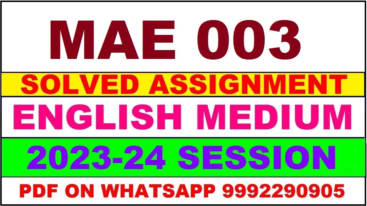 mae 003 solved assignment 2023 | mae 3 solved assignment in english 2023-24 | mae 3 2024