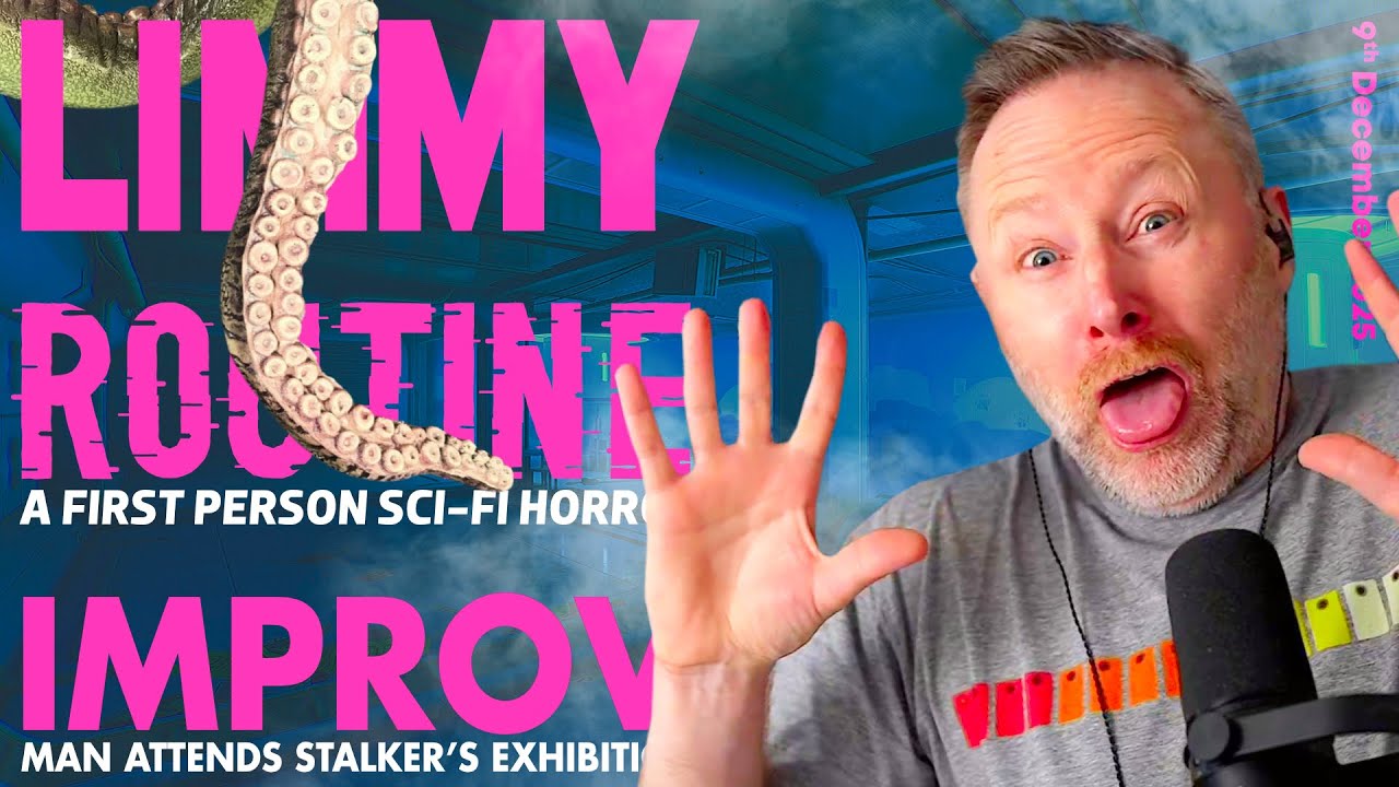 LIMMY Twitch | ROUTINE (1) - A Survival Horror & Improv [2025-12-09]