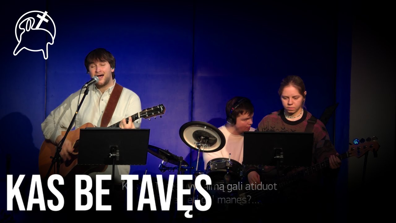 Kas be Tavęs
