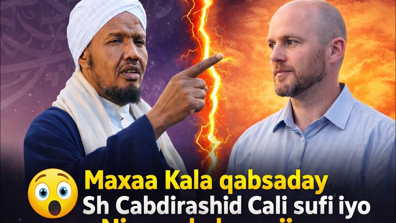 Maxa Kala qabsaday Sh Cabdirashid cali sufi iyo nin gaal ahaan jiray || Qiso .....................