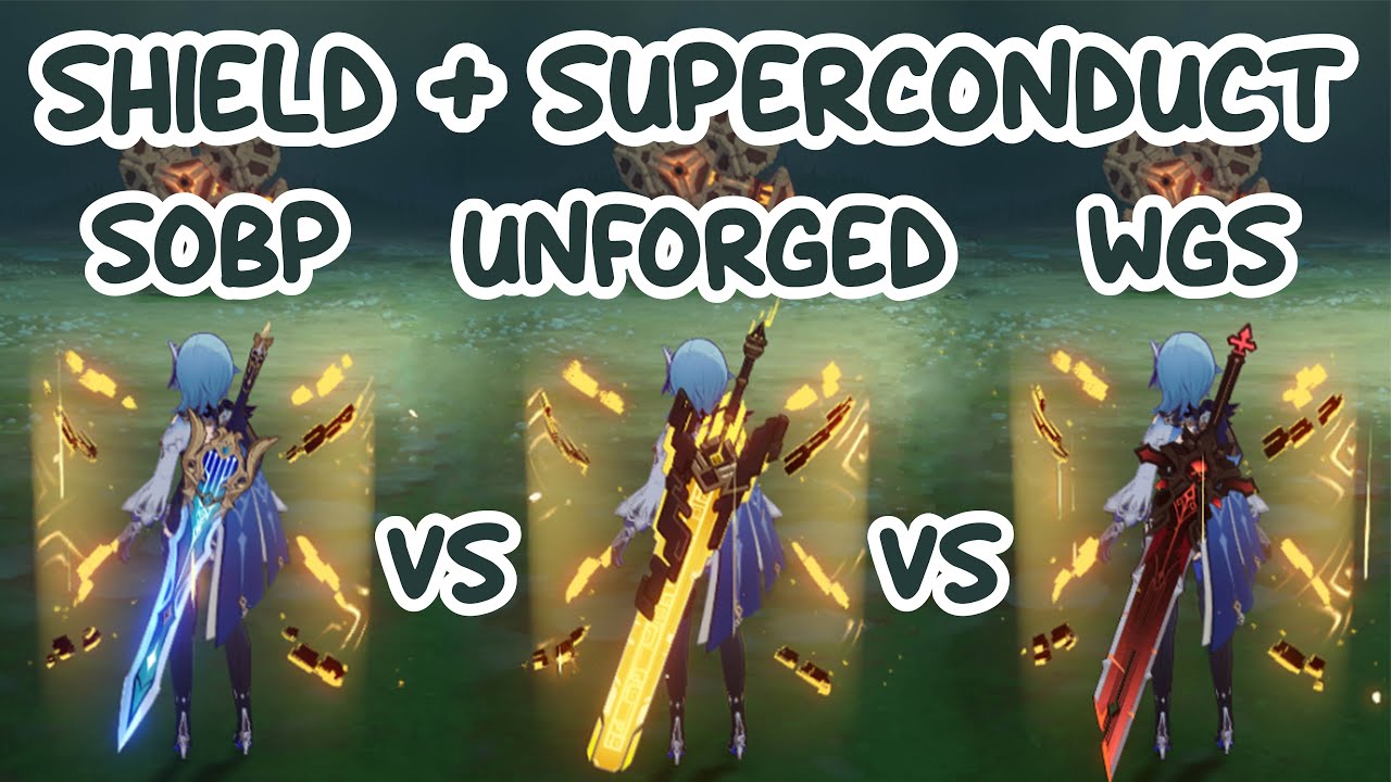 Eula Weapon Comparison Zhongli Shield + Superconduct : SOBP  vs Unforged vs WGS (Genshin Impact) 2.6