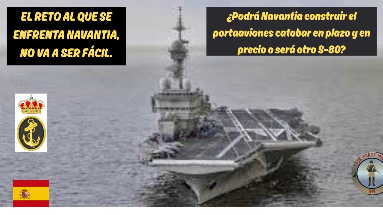 NAVANTIA Y EL PORTAAVIONES CATOBAR