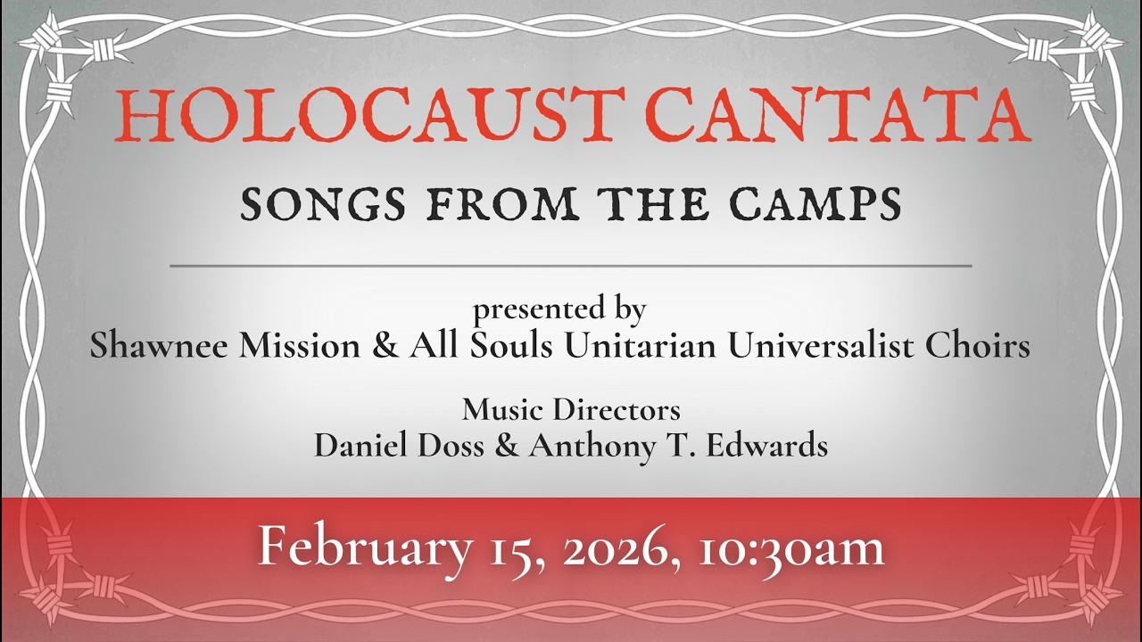 February 15th 2026 | Holocaust Cantata at 10:30AM