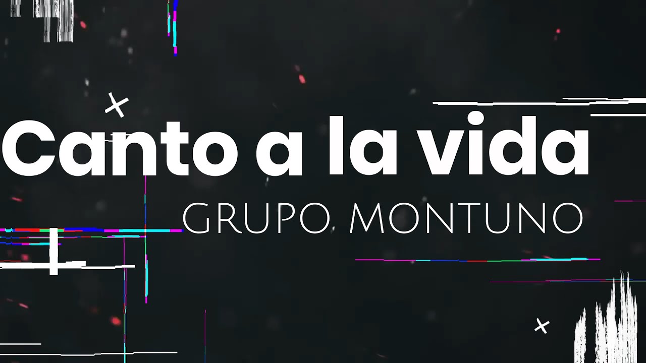 CANTO A LA VIDA - GRUPO MONTUNO KARAOKE