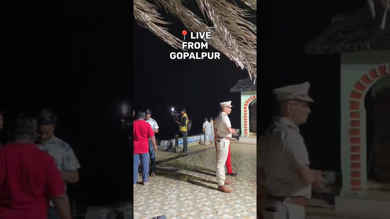 📍LIVE UPDATE Cyclone Montha | Gopalpur Sea Beach Situation Right Now 🌪️
