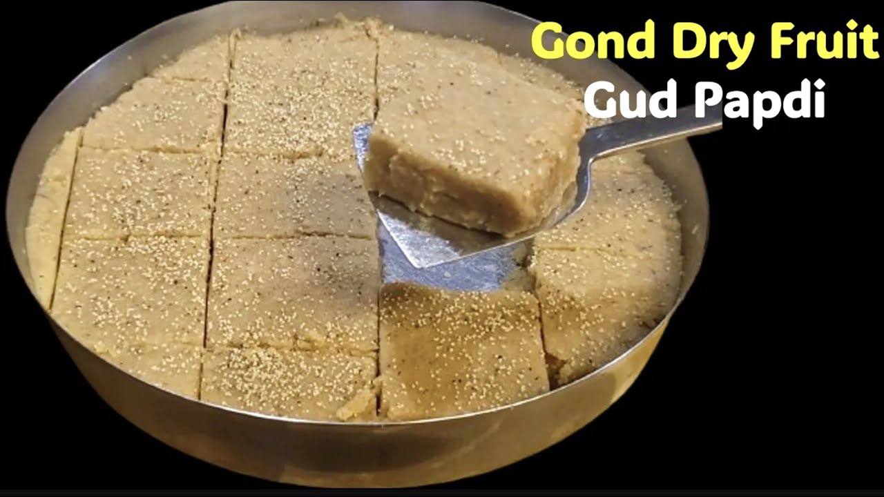 Immunity Badhane Wali Gudpapdi | Gond Papdi Winter Special