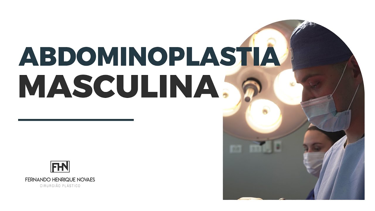 ABDOMINOPLASTIA MASCULINA - Cirurgia Plástica