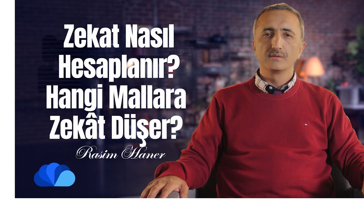 Zekat Nasıl Hesaplanır? Hangi Mallara Zek&acirc;t D&uuml;şer? I Din ve Hayat - Zekat 4 I Rasim Haner