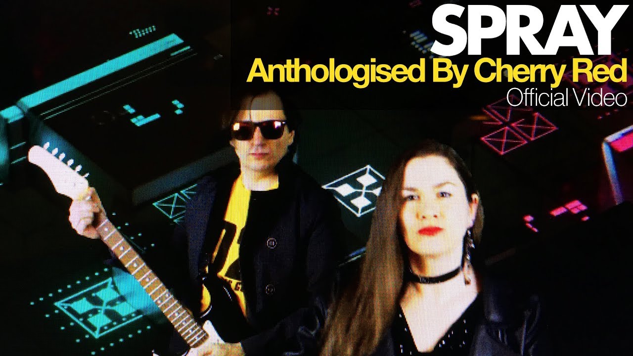 Spray - Anthologised By Cherry Red (official video)