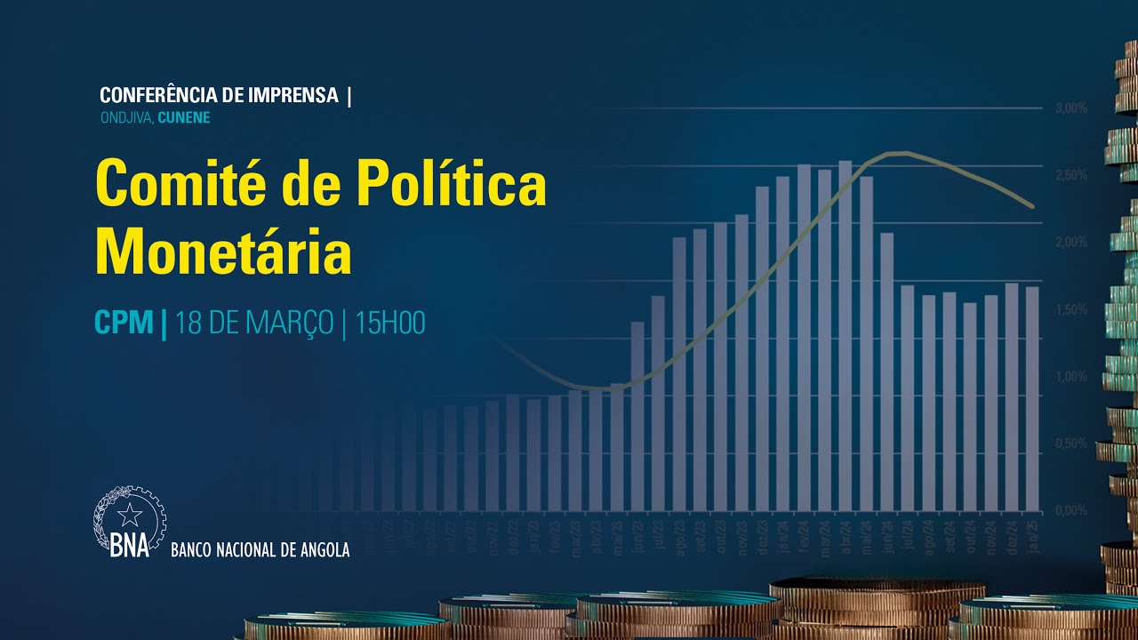 (AO VIVO) 122.ª REUNIÃO DO COMITÉ DE POLÍTICA MONETÁRIA,  ONDJIVA - CUNENE
