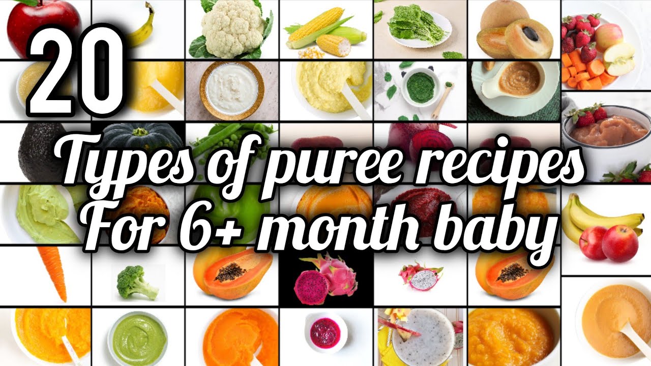20 puree recipes for babies 6 months and up | 6 month baby food recipes | fruit and vegetable purees