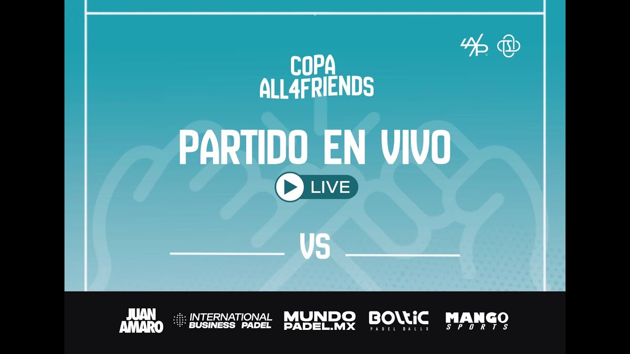 COPA ALL4FRIENDS - Viernes 27 Feb 2026