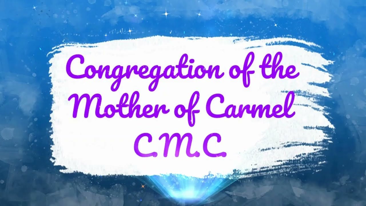 Welcome to the Congregation of the Mother of Carmel