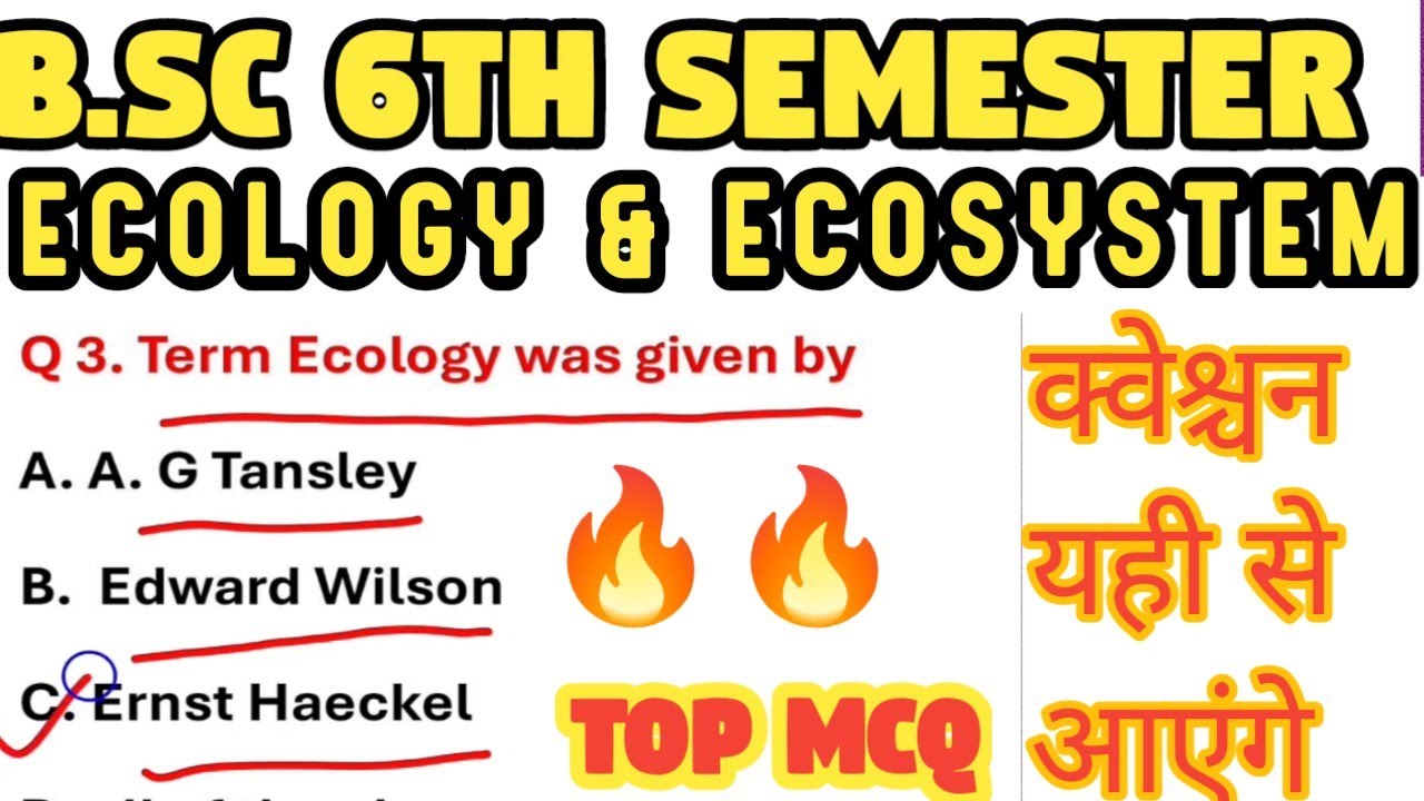 B.Sc 6th semester Ecology and Ecosystem top 28 questions MCQ type # bsc #bsc6thsemester  🔥 🔥