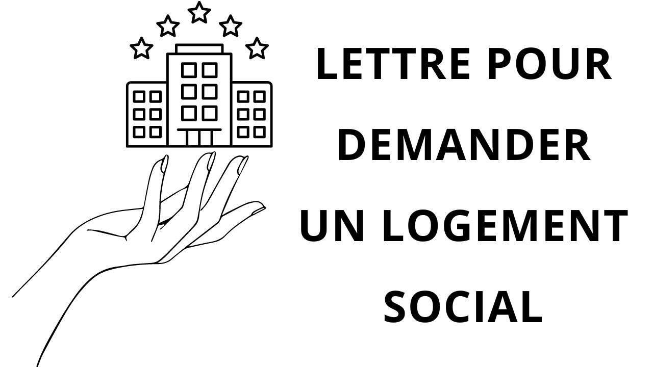 Modèle de Lettre pour Demander un Logement Social