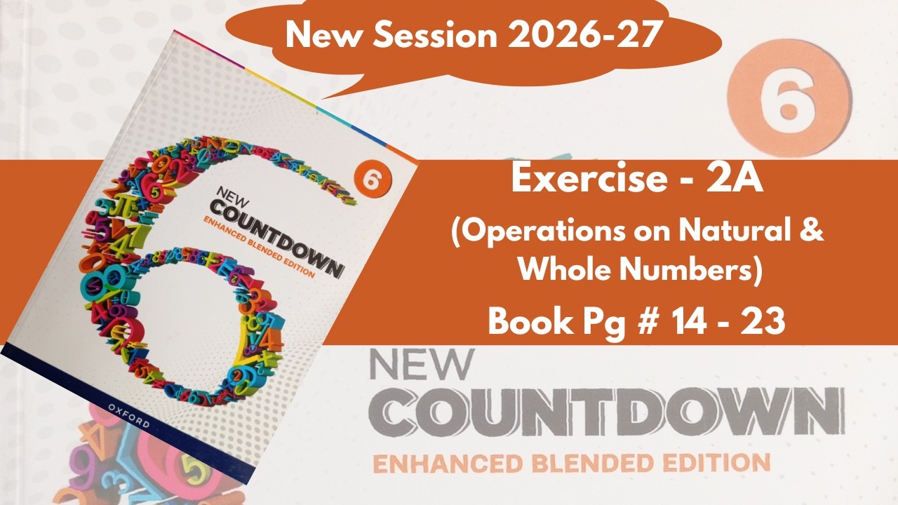 Exercise 2A | Class 6th Maths | Operations on Natural & Whole Numbers | Oxford New Countdown