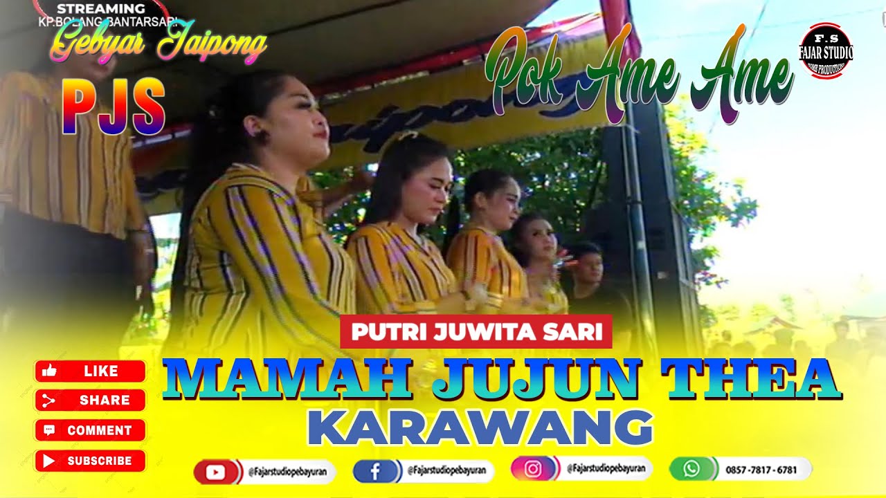 POK AME AME || JAIPONG MAMAH JUJUN THEA PJS   KP.BOLANG - PEABAYURAN - BEKASI