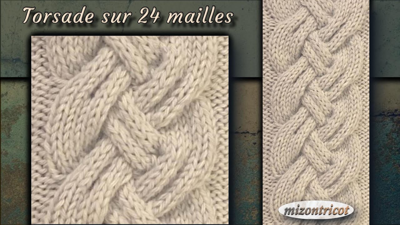 [Tricot] TORSADE sur 24 MAILLES  🐑
