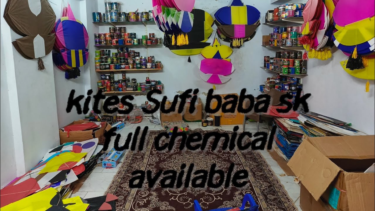 Kites Sufi baba sk  full chemical available ha 😏😏