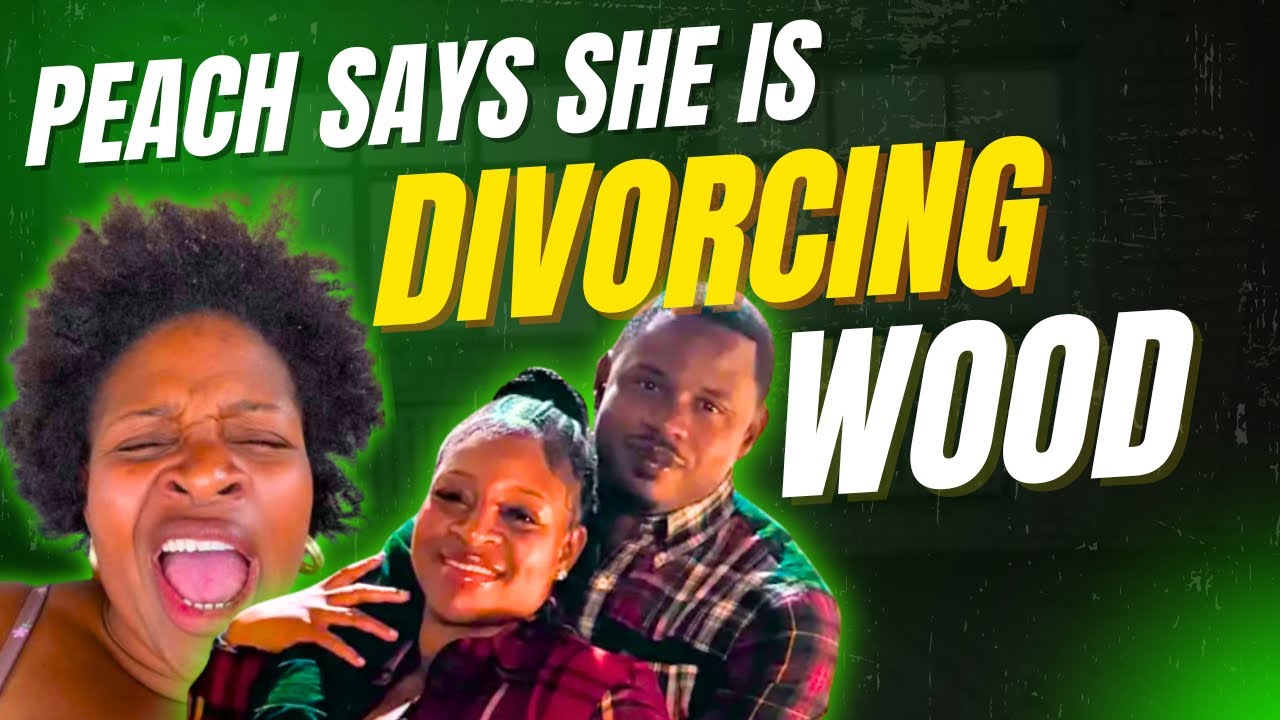 Peach McIntyre REVEALS she is DIVORCING 💔Wood on VALENTINE’S DAY ‼️ $34,000 in the hole‼️