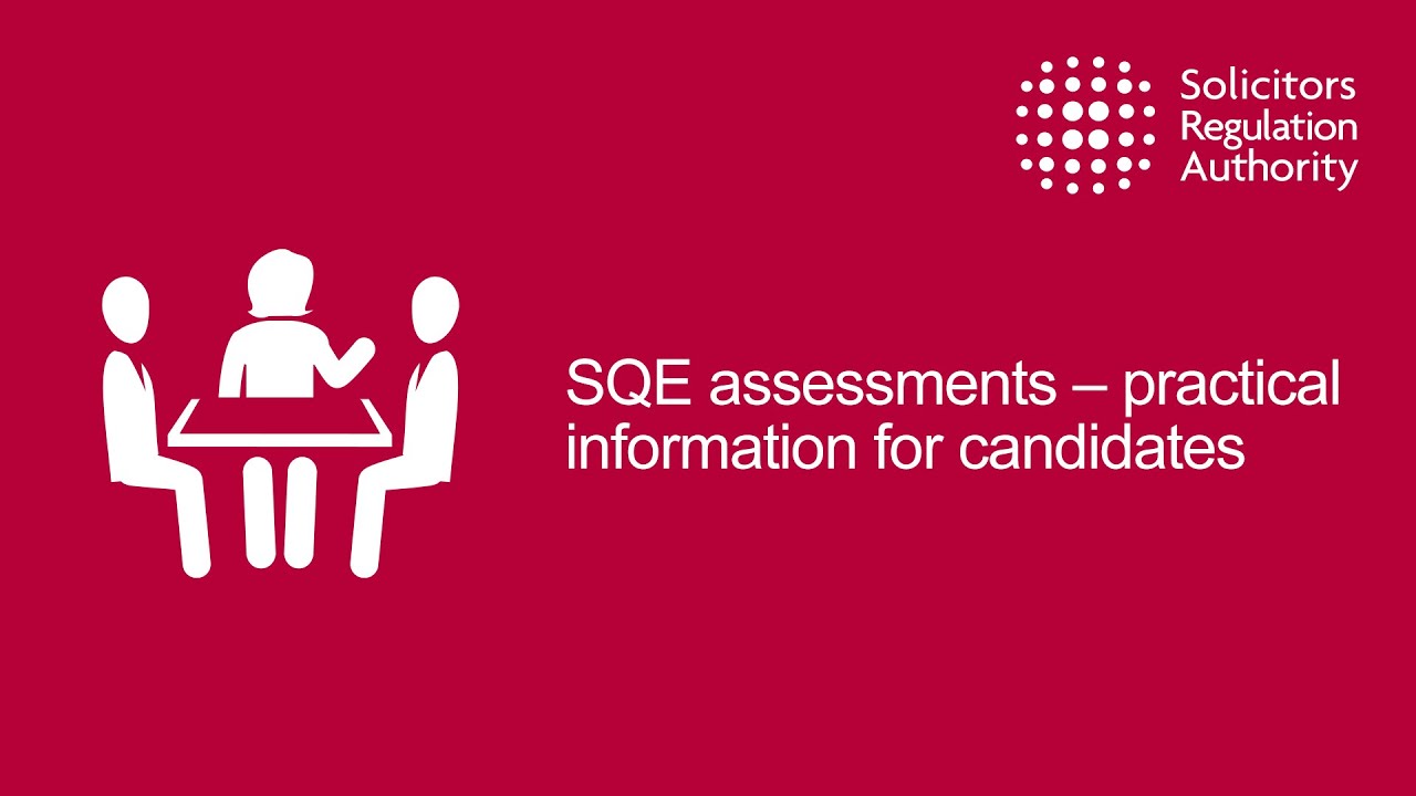 SQE assessments &ndash; practical information for candidates