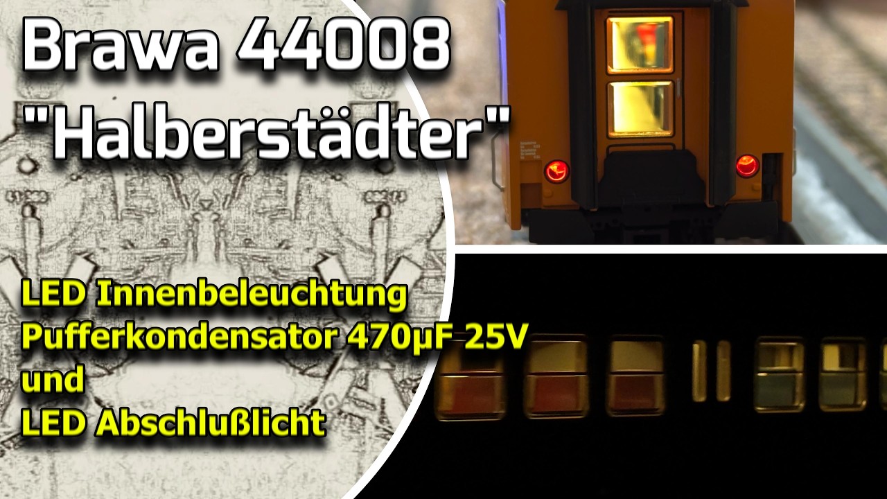 Brawa44008 Halberstädter LED-Beleuchtung,LED Rücklicht Anschluß über zentrale Platine m.Kondensator