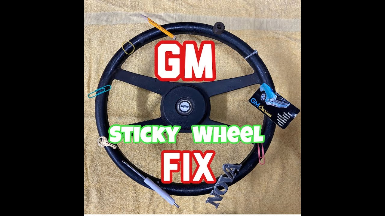 GM Sticky Steering Wheel Fix