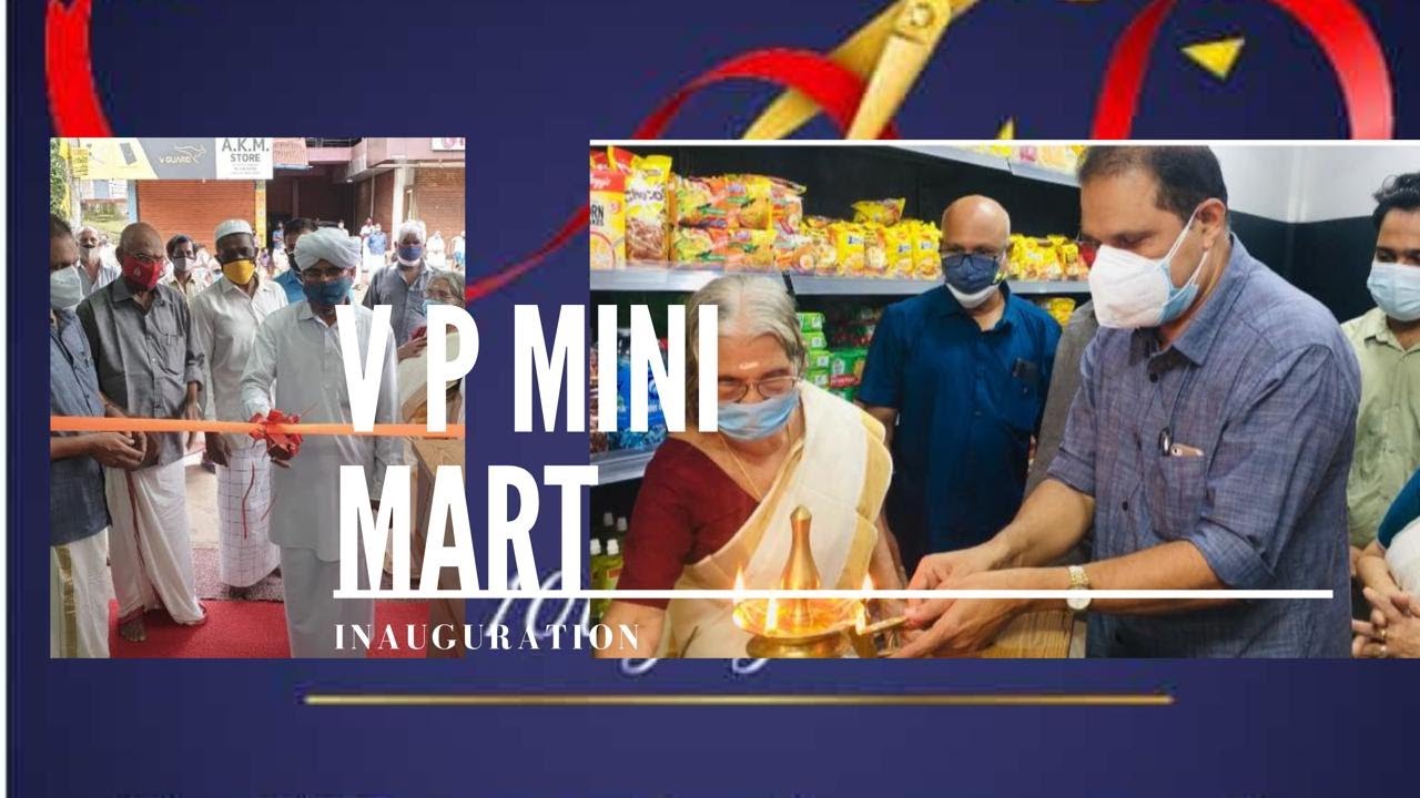 V P MINI MART INAUGURATION / SUPER MARKET