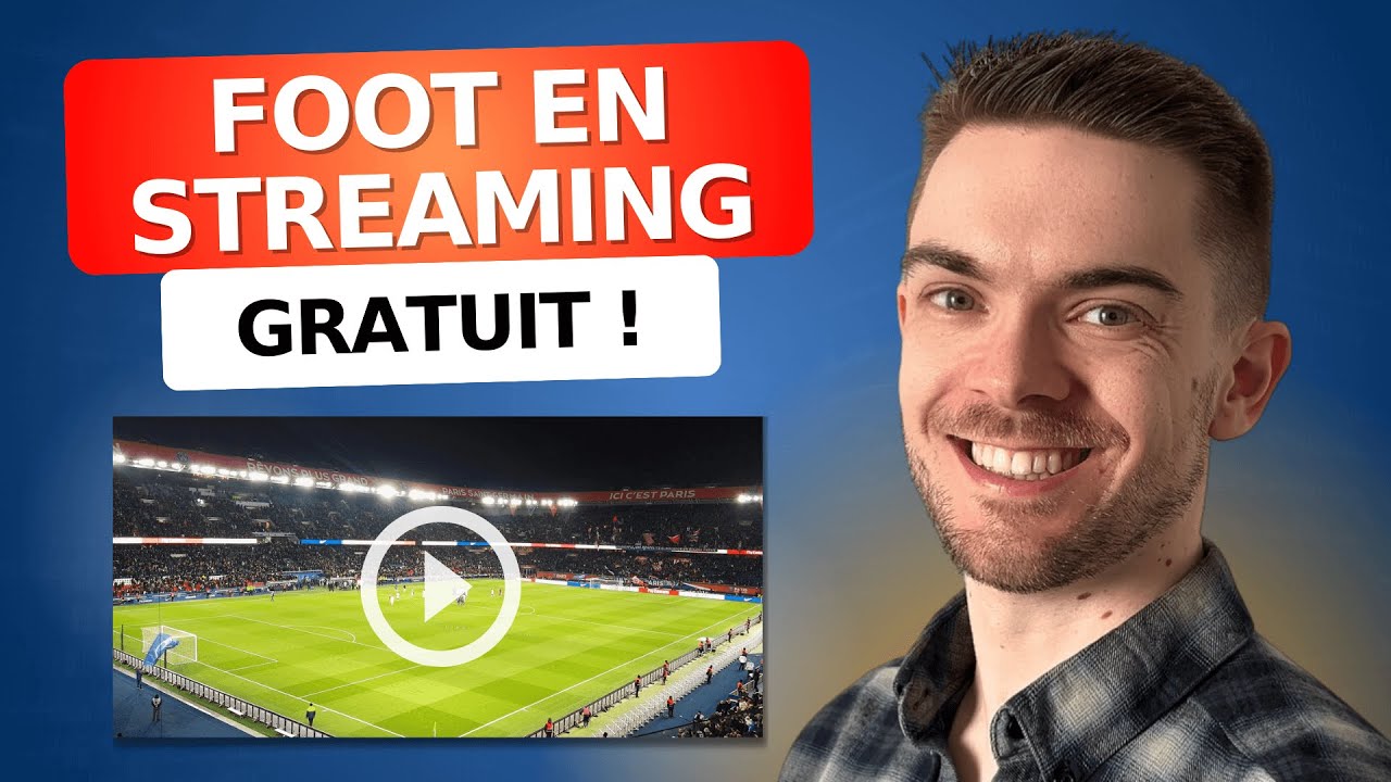 9 Sites de Streaming Foot Gratuits & L&eacute;gaux - Foot en Direct et Replay Complets ⚽️