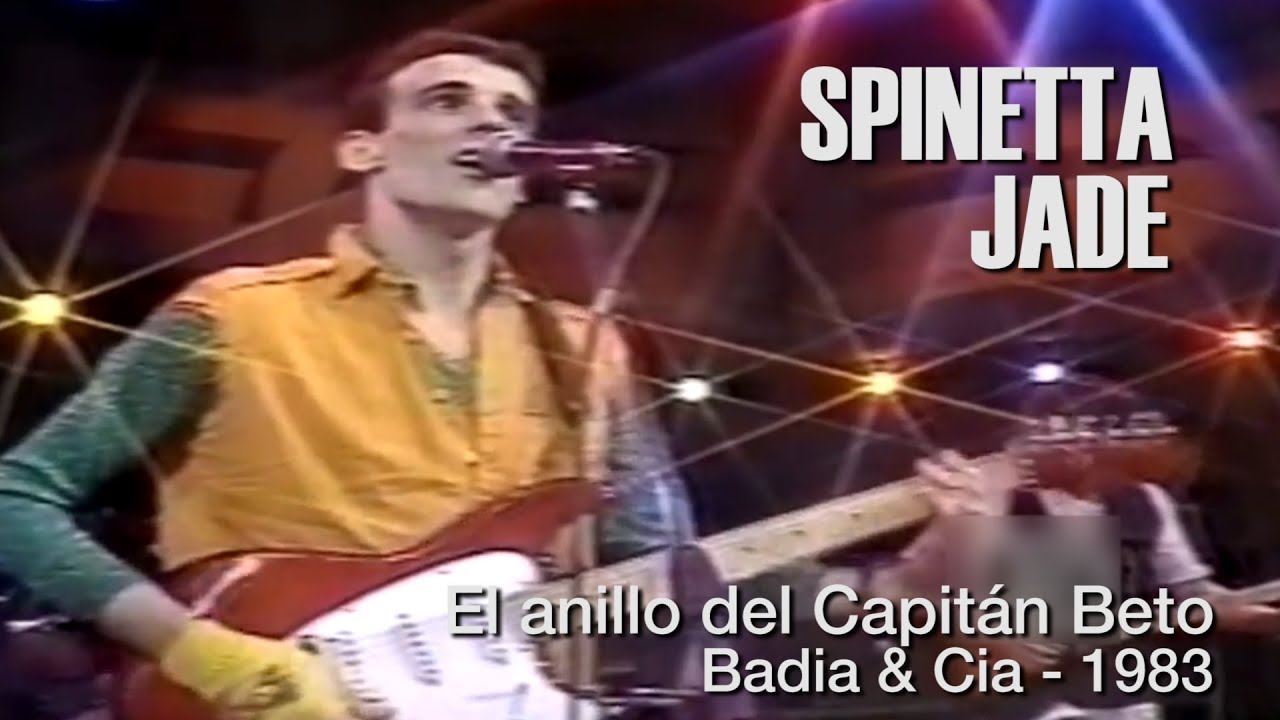 SPINETTA - El anillo del Capitán Beto (Badia & Cia - 1983)