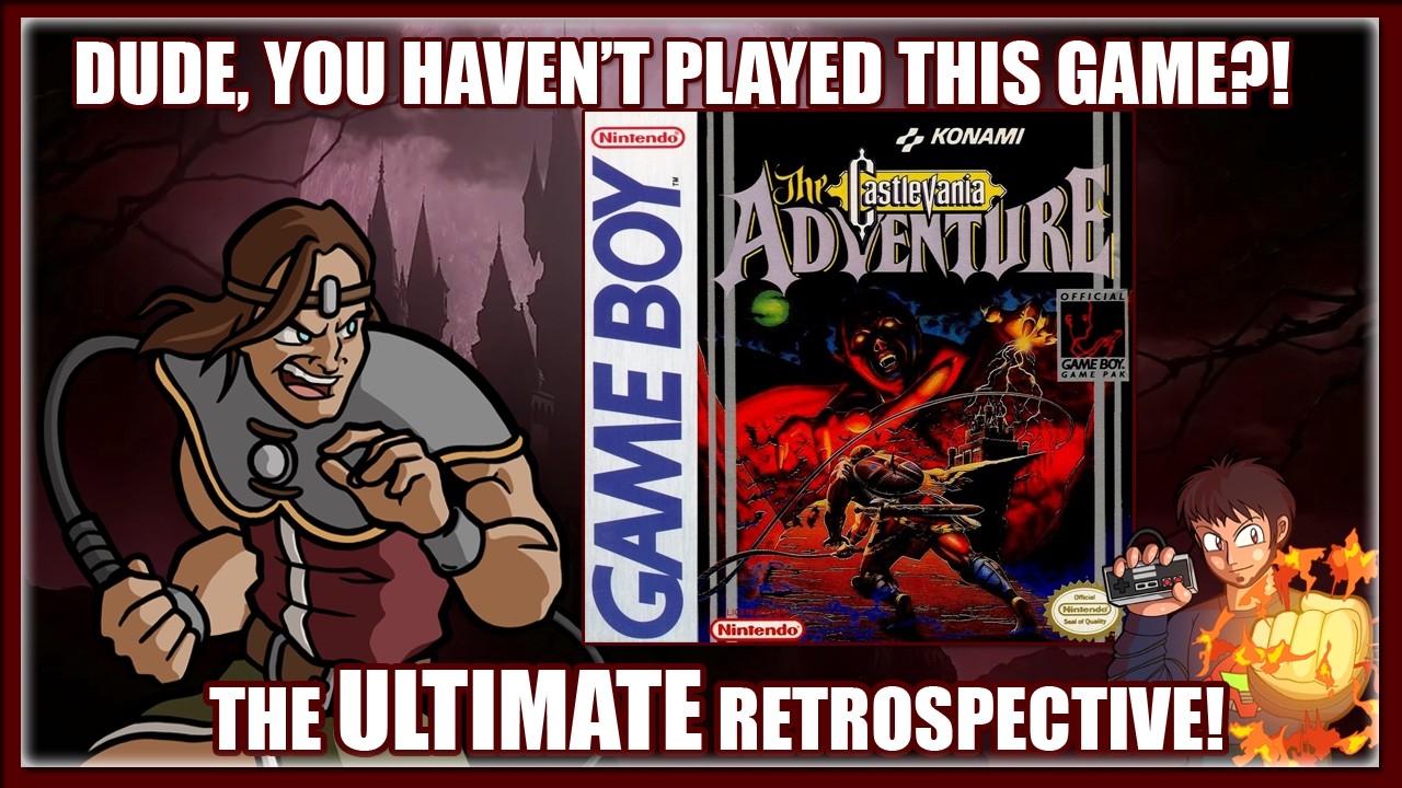 The ULTIMATE Castlevania - The Adventure RETROSPECTIVE! Dude, You Haven't Played This Game?!