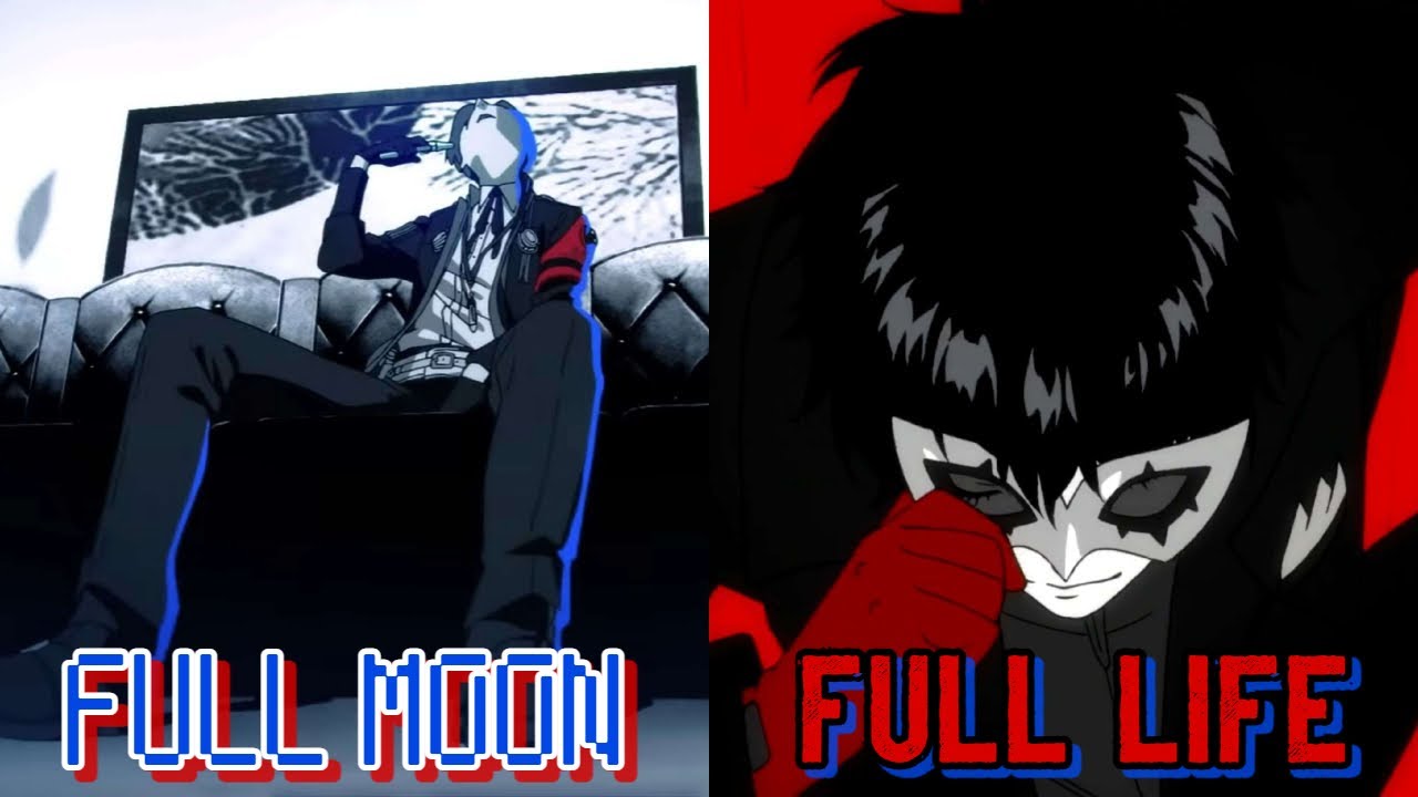 Persona 5 Royal/Persona 3 Reload - Full Moon, Full Life OP